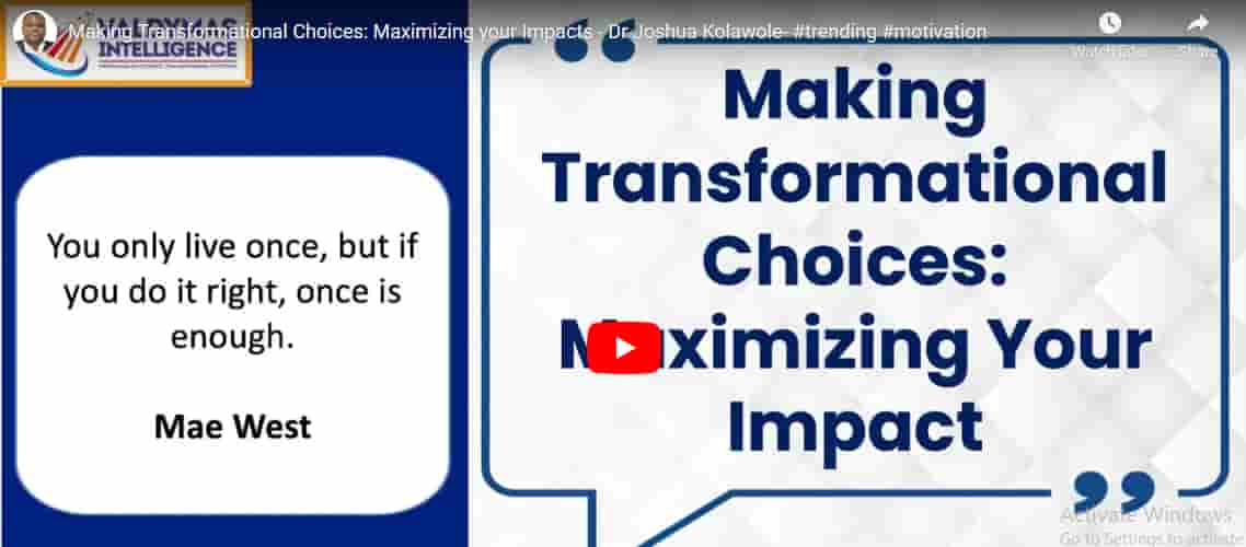 Making Transformational Choices: Maximizing your Impacts 