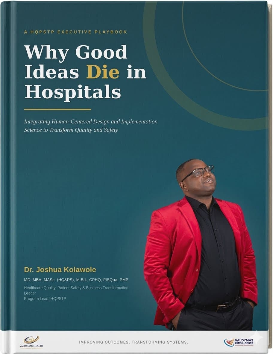 Why Good Ideas Die in Hospitals
