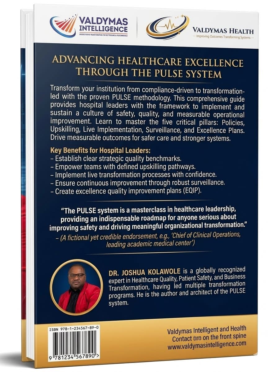 PULSE-The Integrated Healthcare Quality Assessment System Every Hospital Leader Must Master - Image 2