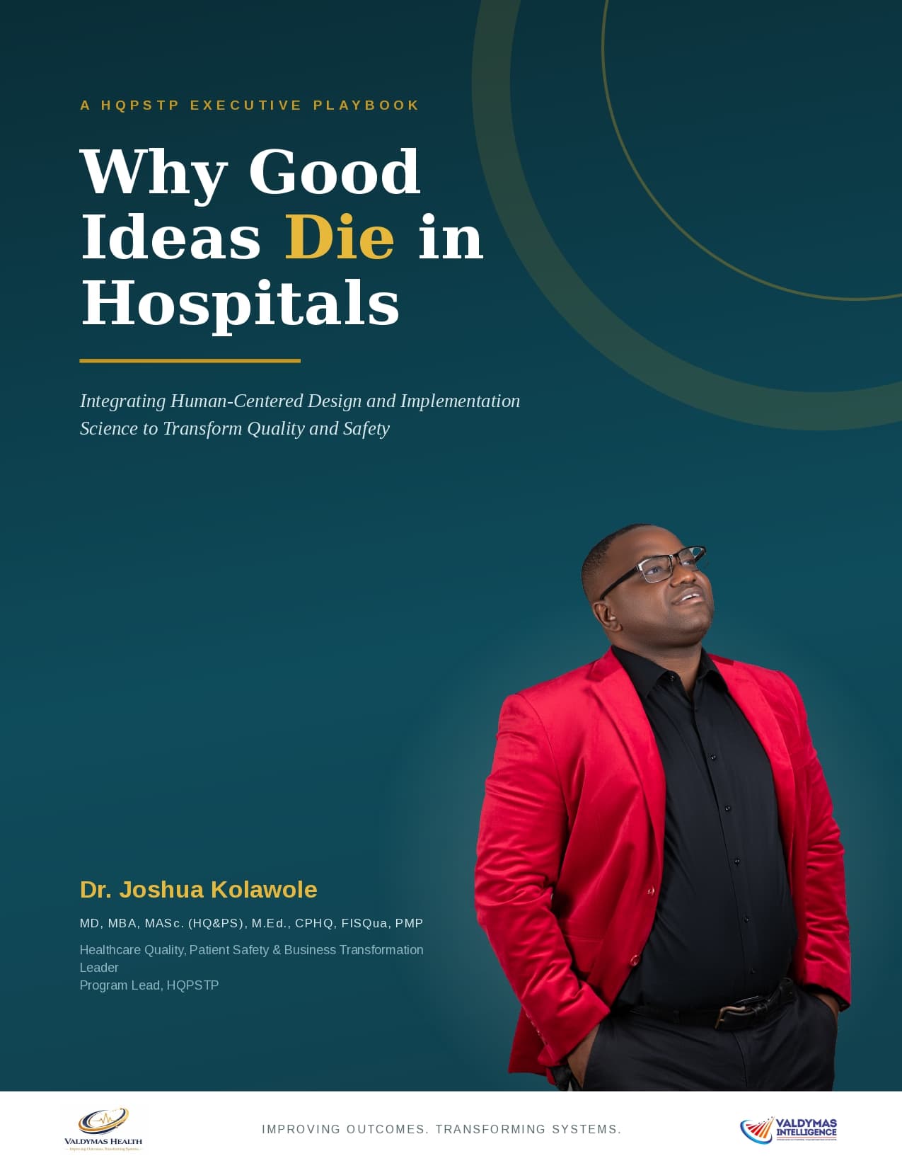 Why Good Ideas Die in Hospitals